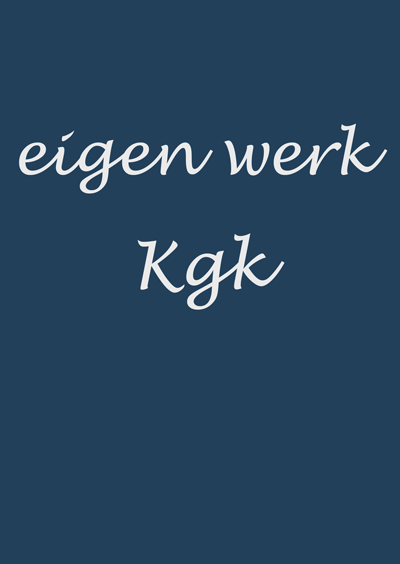 eigen werk Kgk